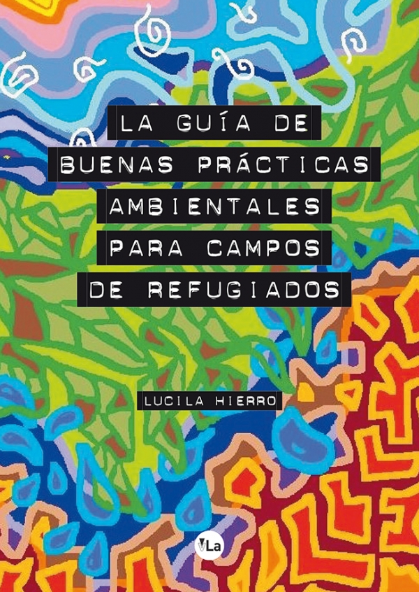 La guía de buenas prácticas ambientales para campos de refugiados