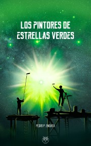 Los pintores de estrellas verdes